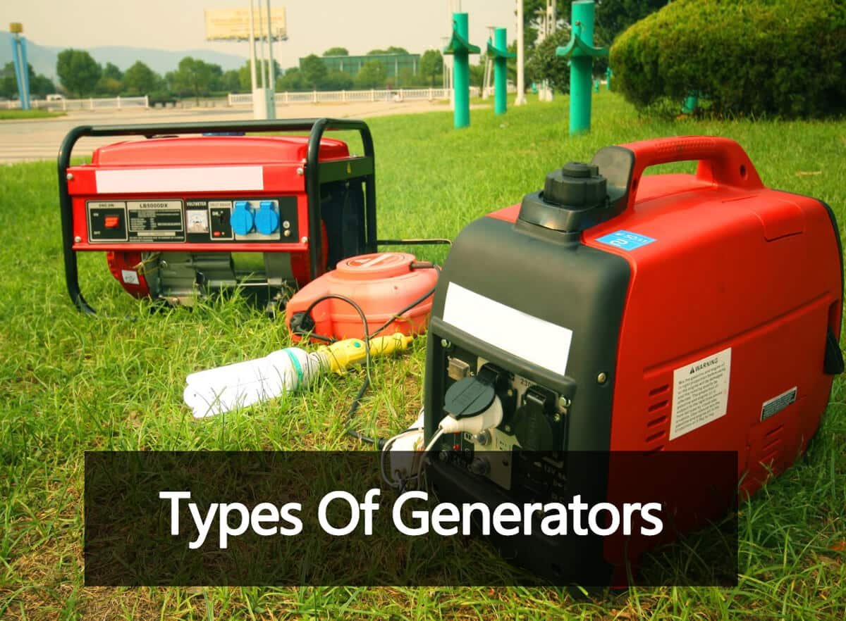 Matching Types Of Generators & Their Uses To Your Needs